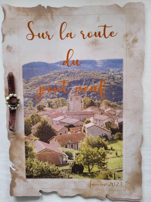Sur La Route Du Pont Neuf Villa Sauvain Екстериор снимка